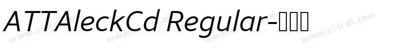 ATTAleckCd Regular字体转换 ATTAleckCd Regular字体转换